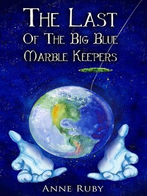 cover image of The Last of the Big Blue Marble Keepers